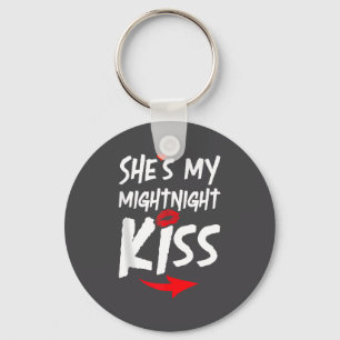 Mens She's My Midnight Kiss Happy New Year Matchin Key Ring