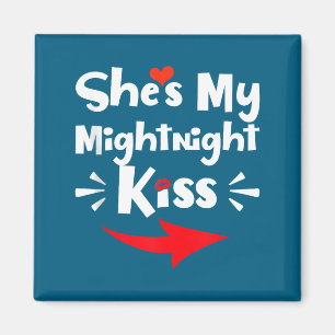 Mens She's My Midnight Kiss Happy New Year Matchin Magnet