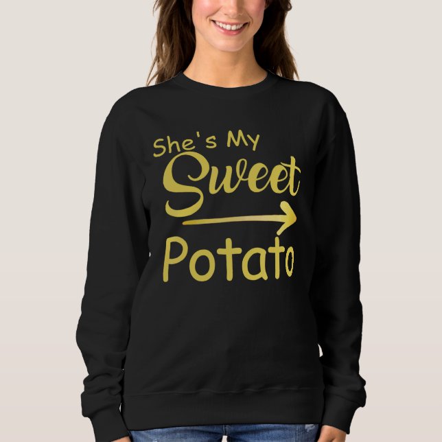 Mens She's My Sweet Potato I Yam Matching Couple A Sweatshirt (Front)