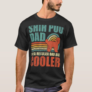 Mens Shih Poo Dad Like A Regular Dad But Cooler F T-Shirt
