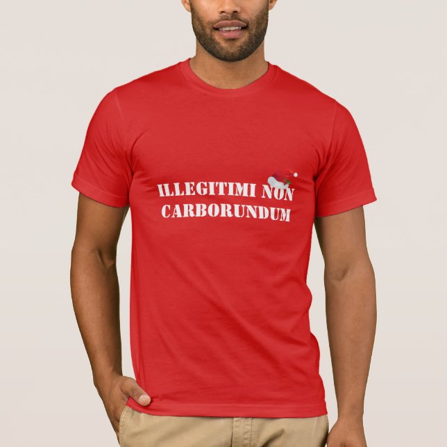 Men's Shirt Illegitimi non carborundum (Front)