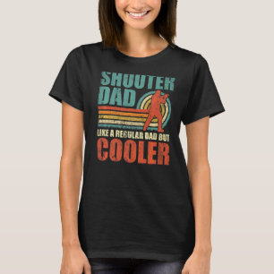 Mens  Shooter Dad Like A Regular Dad But Cooler Fa T-Shirt