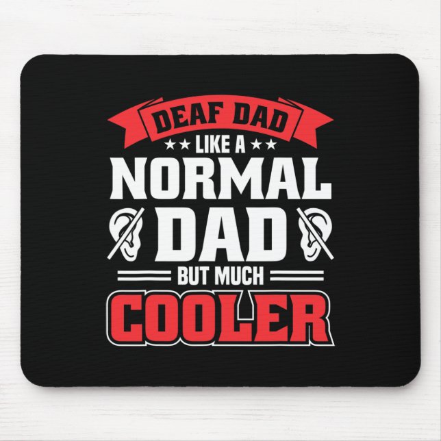 Mens Sign Language Deaf Awareness ASL and Deaf Pri Mouse Pad (Front)