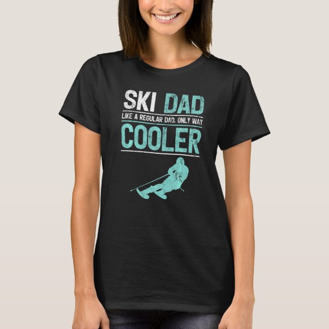Mens Ski Dad Like A Regular Dad Cooler Skiing Dad  T-Shirt (Front)