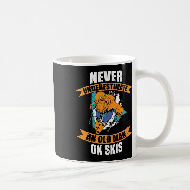 Mens Ski Funny Skiing Never Underestimate An Old M Coffee Mug (Right)