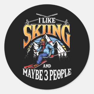 Mens Ski Lover I Like Skiing And Maybe 3 People Classic Round Sticker