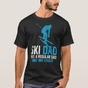Mens Skiing  Ski Dad Like A Regular Dad Skiing Fat T-Shirt