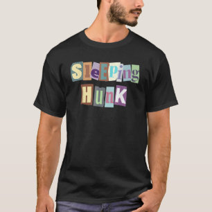 Mens Sleeping Hunk T-Shirt