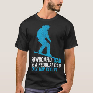 Mens Snowboard Dad Like A Regular Dad Snowboarding T-Shirt