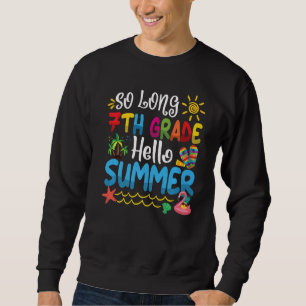 Mens So Long 7th Grade Hello Summer Last Day Of Sc Sweatshirt