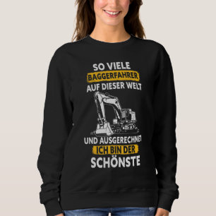 Mens So Many Digger Drivers And Auschnet Ich Bin D Sweatshirt
