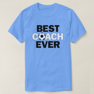 Men's Soccer Coaches BEST COACH EVER Sports Team T-Shirt