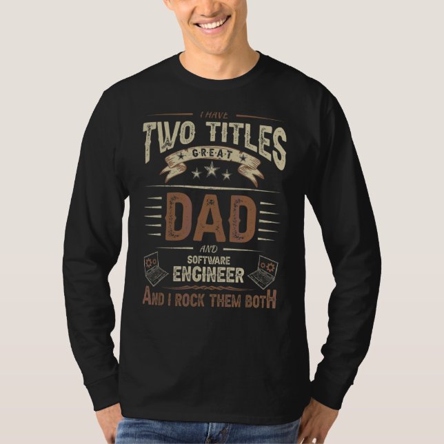 Mens Software Engineering Dad Engineer Jokes Two T T-Shirt (Front)