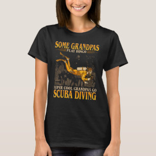 Mens Some Grandpas Play Bingo Cool Grandpas Go Scu T-Shirt