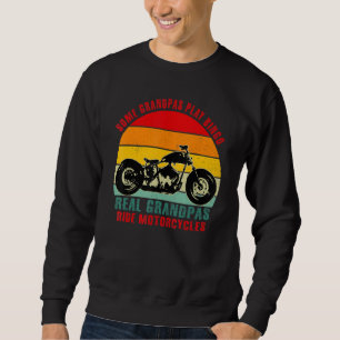 Mens Some Grandpas Play Bingo Real Grandpas Ride M Sweatshirt