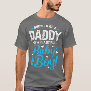 Mens Soon To Be A Daddy Of A Baby Boy New Dad Expe T-Shirt