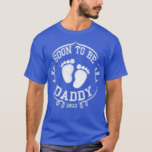 Mens Soon To Be Daddy 2022 Father's Day First Time T-Shirt