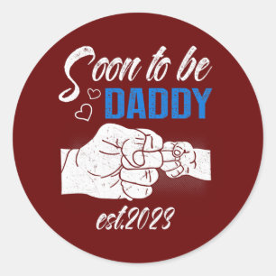 Mens Soon to be Daddy 2023 Funny Father's day Classic Round Sticker