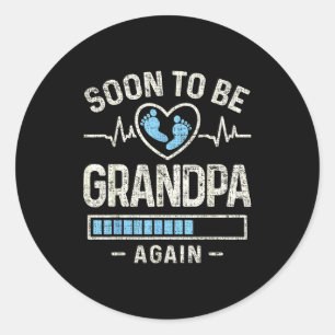 Mens Soon To Be Grandpa Again Pregnancy Expecting Classic Round Sticker