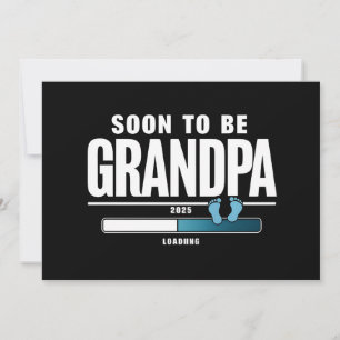 Mens Soon To Be Grandpa EST. 2025 New Grandpa Invitation