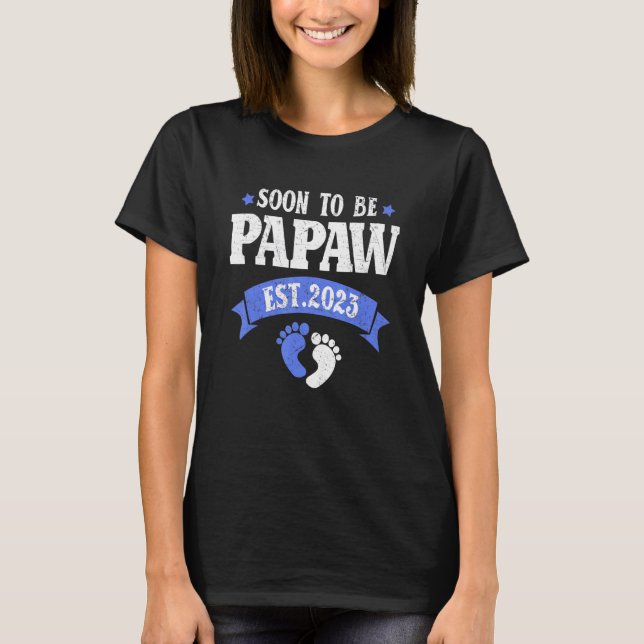 Mens Soon To Be Papaw 2023 Pregnancy Announcement T-Shirt (Front)