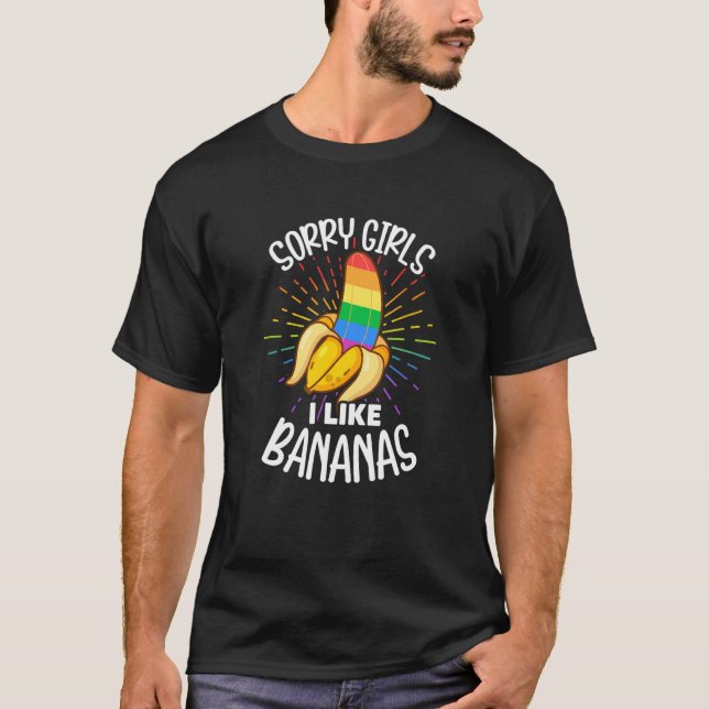 Mens Sorry Girls I Like Bananas LGBT Gay Pride Rai T-Shirt (Front)