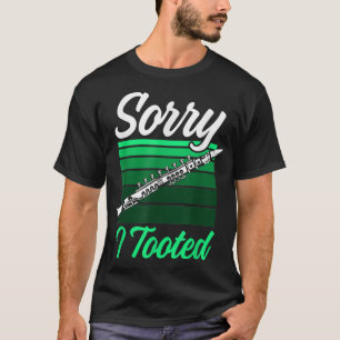 Mens Sorry I Tooted Funny Clarinet Player Music Lo T-Shirt