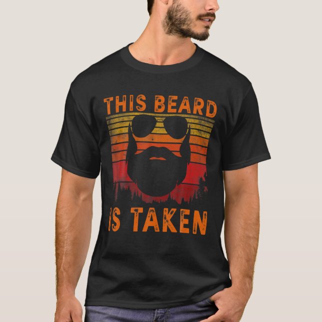 Mens Sorry This Beard Is Taken Funny Valentine Day T-Shirt (Front)