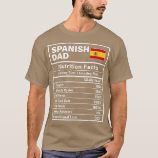 Mens Spanish Dad Nutrition Facts Father's Day Nati T-Shirt