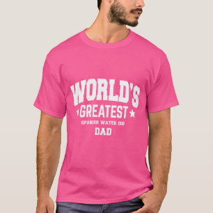 Mens Spanish Water Dog Dog Dad Pet Theme T-Shirt