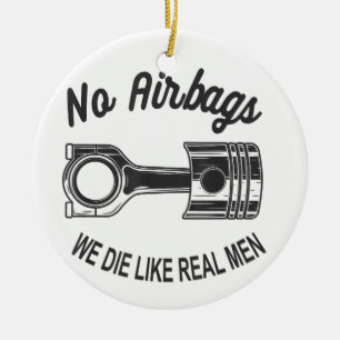 Mens Speed Racing Sports Car No Airbags - We Die L Ceramic Tree Decoration