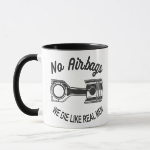 Mens Speed Racing Sports Car No Airbags - We Die L Mug
