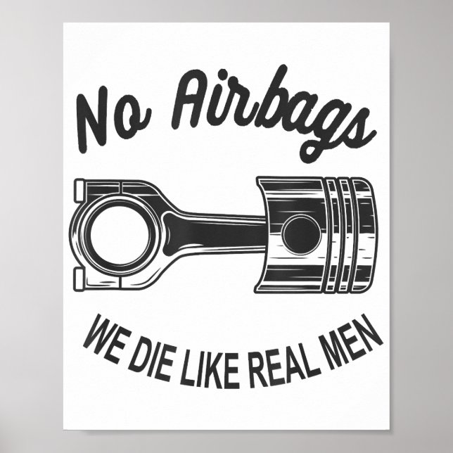 Mens Speed Racing Sports Car No Airbags - We Die L Poster (Front)
