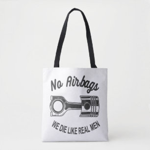 Mens Speed Racing Sports Car No Airbags - We Die L Tote Bag