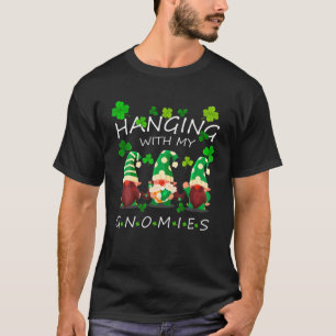 Mens St Patricks Day Hanging With My Gnomies Shamr T-Shirt