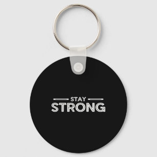 Mens Stay Strong Gym Fitness Workout Bodybuilding  Key Ring