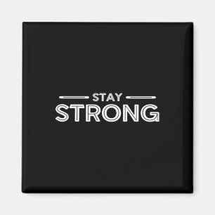 Mens Stay Strong Gym Fitness Workout Bodybuilding Magnet