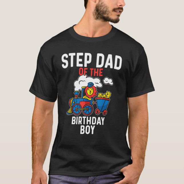 Mens Step Dad Of The Birthday Boy Train Lion T-Shirt (Front)