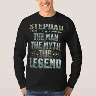 Mens Stepdad The Man The Myth The Legend Stepdaugh T-Shirt