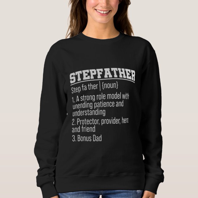 Mens Stepfather Noun Definition Father's Day Stepd Sweatshirt (Front)