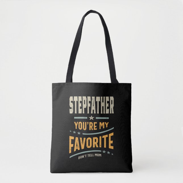 Mens Stepfather You're My Favourite - Dad Grandpa Tote Bag (Front)