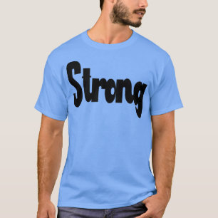Mens STRONG Gym Fitness Workout Bodybuilding Motiv T-Shirt