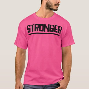 Mens STRONGER Gym Fitness Workout Bodybuilding Mot T-Shirt