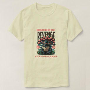 MEN'S SUCCESS REVENGE LESSONS LEARN T SHIRT