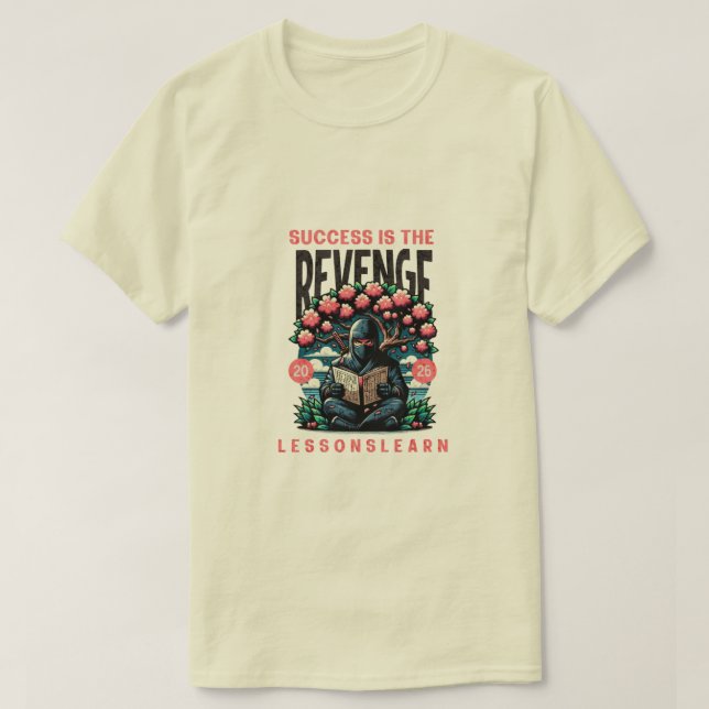 MEN'S SUCCESS REVENGE LESSONS LEARN T SHIRT  (Design Front)