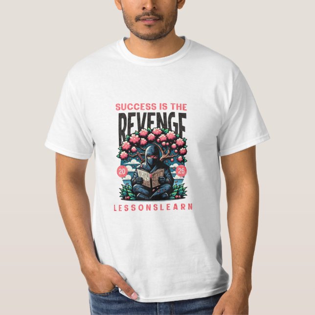 MEN'S SUCCESS REVENGE LESSONS LEARN VALUE TEE (Front)