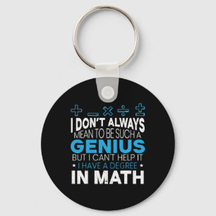 Mens Such A Genius But I Can't Help It I Have A De Key Ring