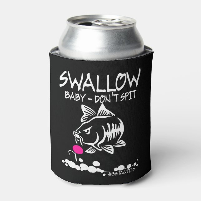 Mens Swallow Baby Don't Spit Carp Fishing Pop-Up B Can Cooler (Can Front)