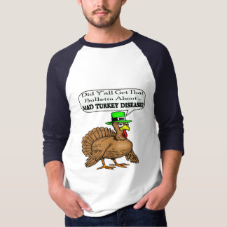 Mens T-Shirt - Mad Turkey Disease