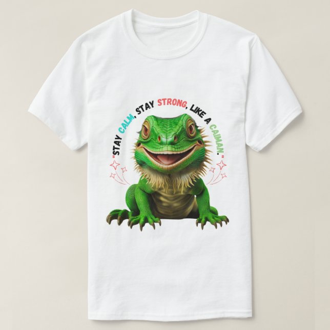 Men's T-Shirt: Stay Calm, Stay Strong, Like a Caim T-Shirt (Design Front)